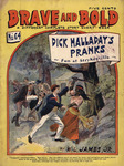 Dick Halladay's pranks, or, Fun at Strykerville Academy by W. L., Jr. James