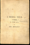 Bridal Tour: A Comedy in Three Acts by Dion Boucicault