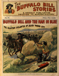 Buffalo Bill and the man in blue, or, The volunteer vigilantes of Silver Thread City