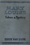 Mary Louise Solves a Mystery