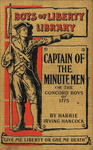 Captain of the minute men, or, The Concord boys of 1775