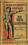 The Young Guardsman, or, With Washington in the Ohio Valley