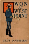 Won at West Point, or, An Army Cadet in School and Camp
