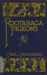 Rootabaga pigeons by Carl Sandburg, Maud Petersham, and Miska Petersham