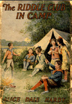 The Riddle Club in camp by Alice Dale Hardy