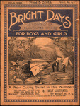 Bright days : a monthly of illustrated stories for boys and girls.