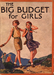 The Big budget for girls. by Alice Massie, Jessie Leckie Herbertson, and Natalie Joan