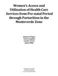 Women’s access and utilization of health care services from pre-natal period through parturition in the Monteverde Zone