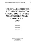 Use of and attitudes regarding tobacco among youth in the Monteverde Zone, Costa Rica 2003