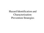 Hazard identification and characterization  :  prevention strategies [Power Point]