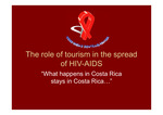 The role of tourism in the spread of HIV/AIDS [PowerPoint]
