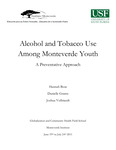 Alcohol and tobacco use among Monteverde youth: A preventative approach
