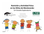 Nutrición y actividad fisica en los niños de Monteverde: Un estudio exploratorio [powerpoint]