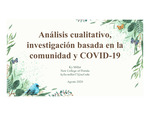 Análisis cualitativo, investigación basada en la comunidad y COVID-19