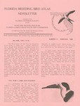 Newsletter, Florida Breeding Bird Atlas, February 1988 by Florida Audubon Society; Nongame Wildlife Program, Florida Game and Fresh Water Fish Commission; and Florida Ornithological Society