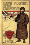 Dave Porter in the far North; or, The pluck of an American schoolboy by Edward Stratemeyer and Charles Nuttall