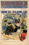 Diamond Dick, Jr.'s flashing fire or, A wing shot and all hands up by W. B. Lawson