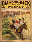 Diamond Dick, Jr.'s ride for life, or, The hoboes of Hunnewell by W. B. Lawson