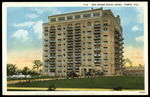 Bay Shore Royal Hotel, Tampa, Florida by Hampton Dunn
