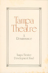Brochure, Tampa Theatre: A Renaissance, January 22, 1977 by Tampa Theatre