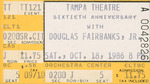 Ticket, Sixtieth Anniversary with Douglas Fairbanks, Jr., Tampa Theatre, October 18, 1986 by Tampa Theatre