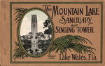 The Mountain Lake Sanctuary and the Singing Tower Near Lake Wales, Fla.