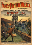 Struck oil, or, The boy who made a million