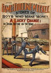 A lucky chance, or, Taking fortune on the wing by Frank Tousey and J. Perkins Tracy