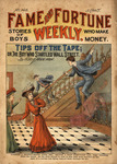 Tips off the tape, or, The boy who startled Wall Street by Frank Tousey and J. Perkins Tracy