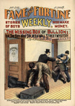 The missing box of bullion, or, The boy who solved a Wall Street mystery by Frank Tousey and J. Perkins Tracy