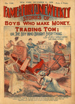 Trading Tom, or, The boy who bought everything by Frank Tousey and A self-made man (J. Perkins Tracy)