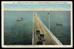 S.89. A STRETCH OF GANDY BRIDGE, THE LONGEST AUTOMOBILE TOLL BRIDGE IN THE WORLD