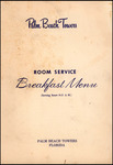Breakfast Menu, Palm Beach Towers Room Service, Palm Beach, Florida