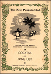 Cocktail and Wine List, The New Penguin Club, St. Petersburg, Florida, circa 1940