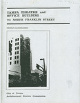 Tampa Theatre and Office Building Design Guidelines, June 10, 1993 by City of Tampa Architectural Review Commission