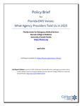 Policy Brief for Florida EMS Voices: What Agency Providers Told Us in 2025 by Florida Center for Emergency Medical Services