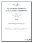 Policy Brief for Vital Signs: Findings from Florida’s 2024 EMS Workforce Statewide Survey by Florida Center for Emergency Medical Services