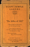 Egypt Temple A.A.O.N.M.S. presents "The Jollies of 1922" Program Book, January 18, 1922 by Ancient Arabic Order of the Nobles of the Mystic Shrine for North America. Egypt Temple (Tampa, Fla.)