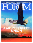 Forum : Vol. 46, No. 03 (Fall : 2022) by Florida Humanities.