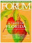 Forum : Vol. 47, No. 1 (Spring : 2023) by Florida Humanities.