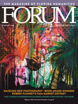Forum, Volume 49, No. 2, Summer 2025 by Florida Humanities and Pam Daniel