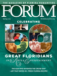 Forum, Volume 49, No. 1, Spring 2025 by Florida Humanities and Pam Daniel