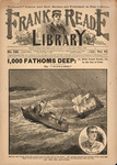 1000 fathoms deep: or, With Frank Reade, Jr., in the Sea of Gold.