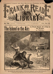 The island in the air: or, Frank Reade, Jr.'s trip to the tropics.