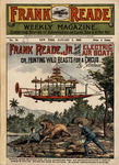 Frank Reade, Jr., and his electric air boat; or, Hunting wild beasts for a circus. by Luis, 1863-1939 Senarens