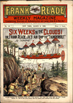 Six weeks in the clouds; or, Frank Reade, Jr.'s air-ship the 