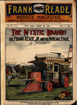 The mystic brand; or, Frank Reade, Jr. and his overland stage. by Luis Senarens