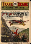 Over the Andes with Frank Reade, Jr., in his new air-ship; or, Wild adventures in Peru. by Luis Senarens