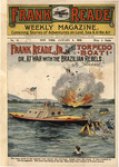 Frank Reade, Jr., and his torpedo boat; or, At war with the Brazilian rebels by Luis, 1863-1939 Senarens