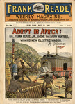 Adrift in Africa; or, Frank Reade, Jr. among the ivory hunters, with his new electric wagon by Luis, 1863-1939 Senarens